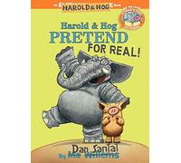 Harold & Hog Pretend For Real! (Elephant & Piggie Like Reading!)