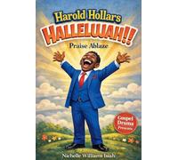Harold Hollars HALLELUJAH! Praise Ablaze