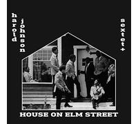 Harold Johnson Sexte - House on Elm Street