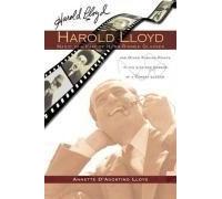 Harold Lloyd - Magic In A Pair Of Horn-Rimmed Glasses