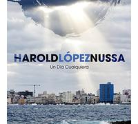 HAROLD LOPEZ-NUSSA - Un Dia Cualquiera