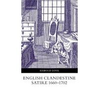 Harold Love English Clandestine Satire, 1660-1702 (Relié)