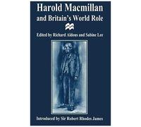 Harold Macmillan And Britain's World Role