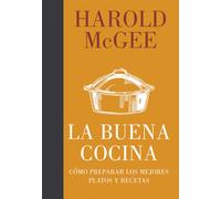 Harold McGee Ma La buena cocina / Keys To Good Cooking: Como preparar lo (Poche)