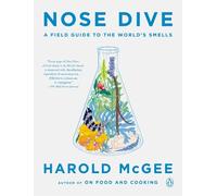 Harold McGee – Nose Dive: A Field Guide to the World's Smells – Poche