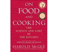 Harold McGee On Food and Cooking (Relié)