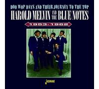 Harold Melvin & the Blue – Doo Wop Days and Their..