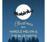 Harold Melvin & the Blue Notes - Harold Melvin and The Blue Notes' Christmas Hits