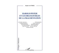 Harold Pinter et les dramaturges de la fragmentation