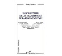 Harold Pinter et les dramaturges de la fragmentation – L'Harmattan