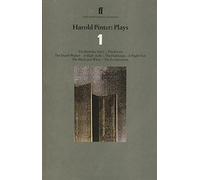 Harold Pinter Plays 1: The Birthday Party; The Room; The Dumb Waiter; A Slight Ache; The Hothouse; A Night Out; The Black and White; The Examination