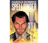 Harold Robbins Presents: Spellbinder trade paperback - Harold Robbins - TidalWave Productions - ebook (ePub illustré) - Livre