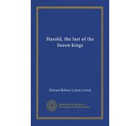 Harold, the last of the Saxon kings (v.002)