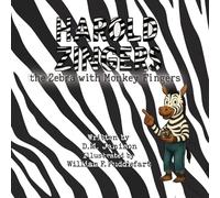 Harold Zingers the Zebra with Monkey Fingers