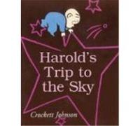 Harold's Trip to the Sky Crockett Johnson (Auteur)