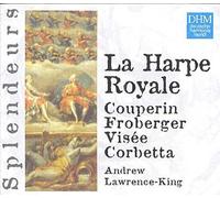 Harpe Royale À La Cour De Louis Xiv : Couperin, Froberger, Corbetta, De Visée
