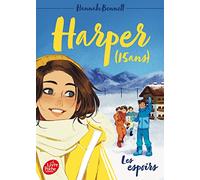Harper (15 ans) - Tome 3: Les espoirs