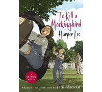 Harper Lee Fred Fordham To Kill a Mockingbird (Relié)