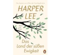 Harper Lee Nico Das Land der süßen Ewigkeit: Storys und Essays. Enthält (Poche)