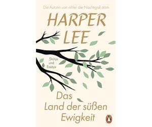 Harper Lee Nico Das Land der süßen Ewigkeit: Storys und Essays. Enthält (Poche)