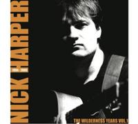 Harper, Nick - Wilderness Years Vol.1 [Import]
