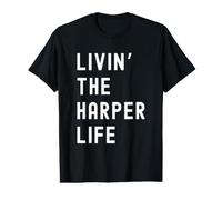 Harper Vivant la Vie de Harper Nom Amusant T-Shirt Graphique avec Valeur