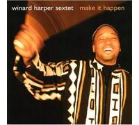 Harper, Winard Sextet - Make it Happen [Import]