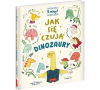 HARPERCOLLINS Des histoires à dormir debout en cinq minutes. Ce que ressentent les dinosaures. 87623