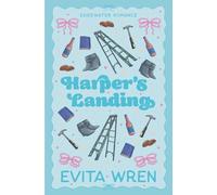Harper's Landing: A spicy hate-to-love, coastal small town romance