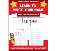 Harper's Name Tracing Workbook: Learn to Write Your Name with Letter Tracing, Handwriting Practice, and Fun Preschool Activities for Ages 3-5