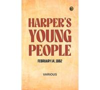Harper's Young People February 14 1882