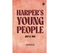 Harper's Young People July 12 1881