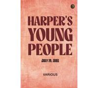 Harper's Young People July 19 1881