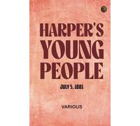 Harper's Young People July 5 1881