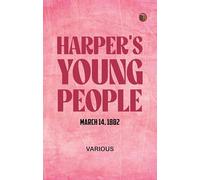 Harper's Young People March 14 1882