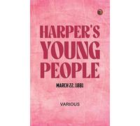 Harper's Young People March 22 1881