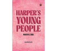 Harper's Young People March 8 1881