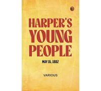Harper's Young People May 16 1882