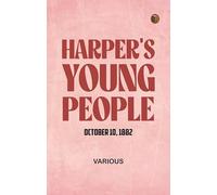 Harper's Young People, October 10, 1882
