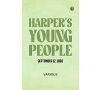 Harper's Young People, September 12, 1882