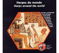 Harpes Du Monde Du Moyen Age A Aujourd'hui, Des Plateaux Andins A L'irlande