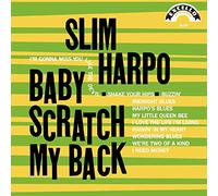 Harpo Slim - Baby Scratch My Back
