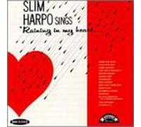 Harpo, Slim - Raining in My Heart