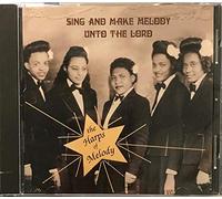 Harps of Melody - Sing & Make Melody Unto the Lo