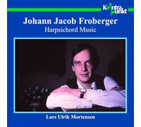 Mortensen Lars Ulrik - Froberger: Harpsichord Music