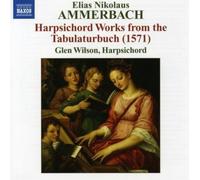 NAXOS – Œuvres pour clavecin du Tabulaturbuch (1571)