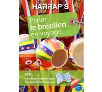 Harrap s parler le bresilien en voyage Daniel Grassi (Auteur), Pascal Reuillard (Auteur), Collectif (Auteur)