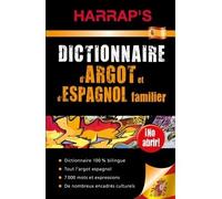 Harrap's Argot espagnol Espagnol-français, français-espagnol - Collectif - Harrap's - broché - Dictionnaire et encyclopédie