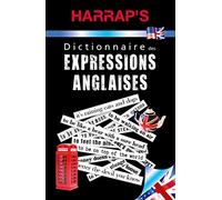 Harrap's Dictionnaire des expressions anglaises