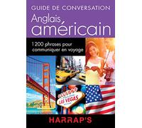 Harrap's guide de conversation Anglais Américain